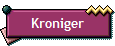 Kroniger